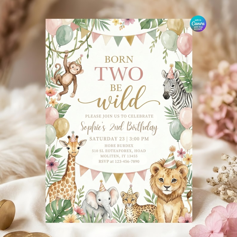 May include: A rectangular birthday invitation card featuring watercolor illustrations of a monkey, zebra, giraffe, elephant, leopard, and lion wearing party hats. The text reads BORN TWO BE WILD, Sophie's 2nd Birthday, and event details.
