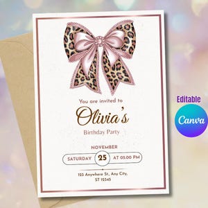 Puede incluir: Una invitación de cumpleaños con un lazo con estampado de leopardo y cintas rosas. La invitación incluye el texto "You are invited to Olivia's Birthday Party" y los detalles del evento. El diseño es editable en Canva.