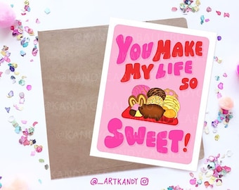 Cute Greeting Card//You're Sweet Birthday Card//Spanish//Amor//Love Candy//Food//Funny//Hugs//Sympathy//Cute