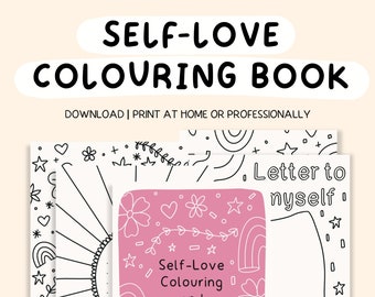 Digital Self-love Colouring Book | Activity Book | Self-Love | Mental Health | Anxiety | Mindfulness | Positive Reminders | PDF Download
