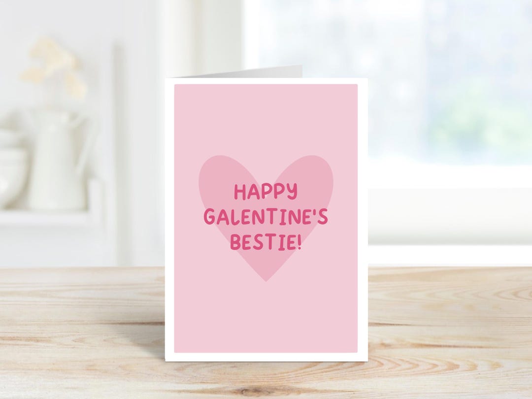 Happy Galentine's Bestie Card | Valentine's Day Card for Friend | A6 ...