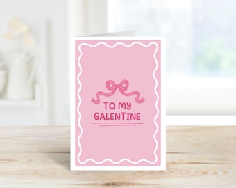 To my Galentine's Card | Valentine's Day Card for Friend | A6 Card | Friendship Card | Galentine's Day Gift | Bestie, Best Friend Card