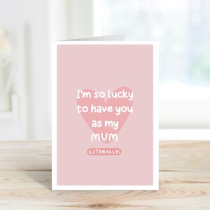 So Lucky to have you as my Mum Card | Mother&#39;s Day Card | A6 Card | We love you Mum Card | Mum Card | Best Mum Card | Mum, Mama, Mummy