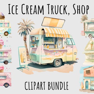 Watercolor Ice cream Truck Clipart PNG, Ice cream shop clipart, Summer beach clipart, Truck Graphics Printable  Instant Digital Download
