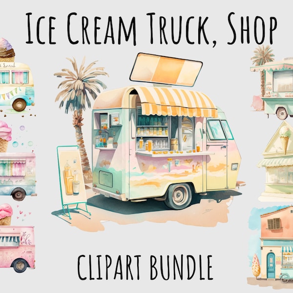Watercolor Ice cream Truck Clipart PNG, Ice cream shop clipart, Summer beach clipart, Truck Graphics Printable  Instant Digital Download