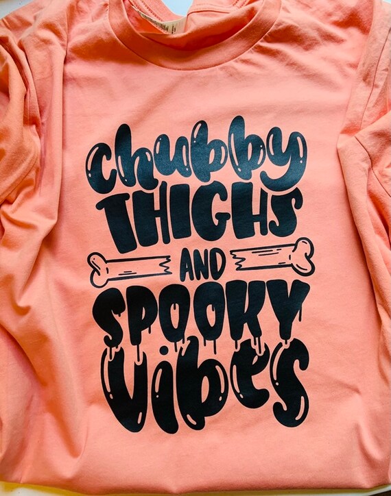 Chubby Thighs Spooky Vibes Screen | Etsy