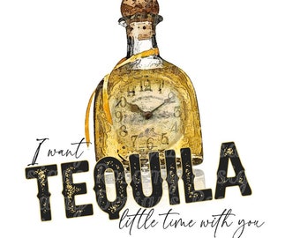 Tequila Little Time PNG, Sublimation PNG, TShirt Design, Design Download, Sublimation Transfer, Retro Sublimation, Country Western
