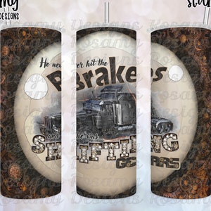 Shifting Gears PNG, Seamless Tumbler Wrap, Tumbler Design, 20 oz Tumbler PNG, Sublimation Tumbler, Country Music, Trucking