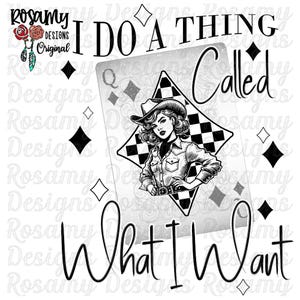 I Do A Thing Called What I Want PNG, Western PNG, Cowgirl PNG, Cowboy, Retro, Boho, Rodeo, Checkered Print, Instant Download, Shirt Design