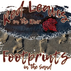 Red Leaves on a River Footprints in the Sand PNG, Sublimation Designs Download, Sublimation PNG, Country Music, PNG 2022
