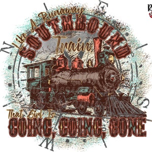 Going Going Gone PNG, Sublimation PNG, Design Download, Sublimation Transfer, Retro Sublimation, Country Western, Country Music