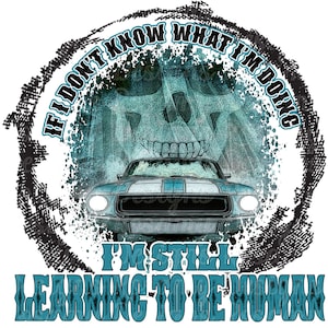 Human PNG, Sublimation PNG, Sublimation Designs Download, Learning to Be, Country Music, Instant Download, 2 Designs, dtg, dtf, PNG 2022