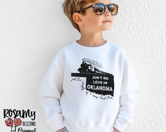 Ain't No Love In Oklahoma Sweatshirt, Gildan Sweatshirt, Youth Unisex, Sweater, Front Design, Country Music, Gift for Her, Gift for Him