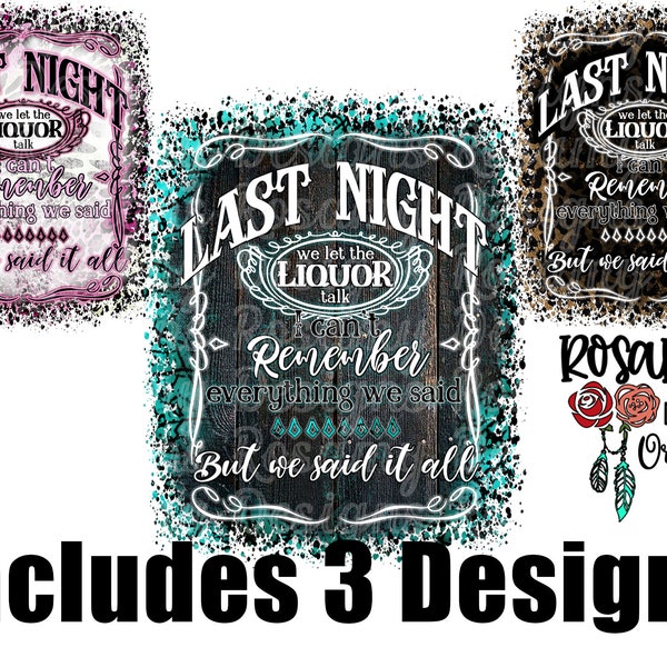 Last Night PNG, 3 Designs, Sublimation PNG, TShirt Design, Design Download, Sublimation Transfer, Retro Sublimation, Country Western