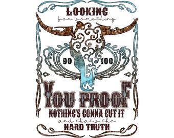 You Proof PNG, Sublimation PNG, TShirt Design, Design Download, Sublimation Transfer, Retro Sublimation, Country Western