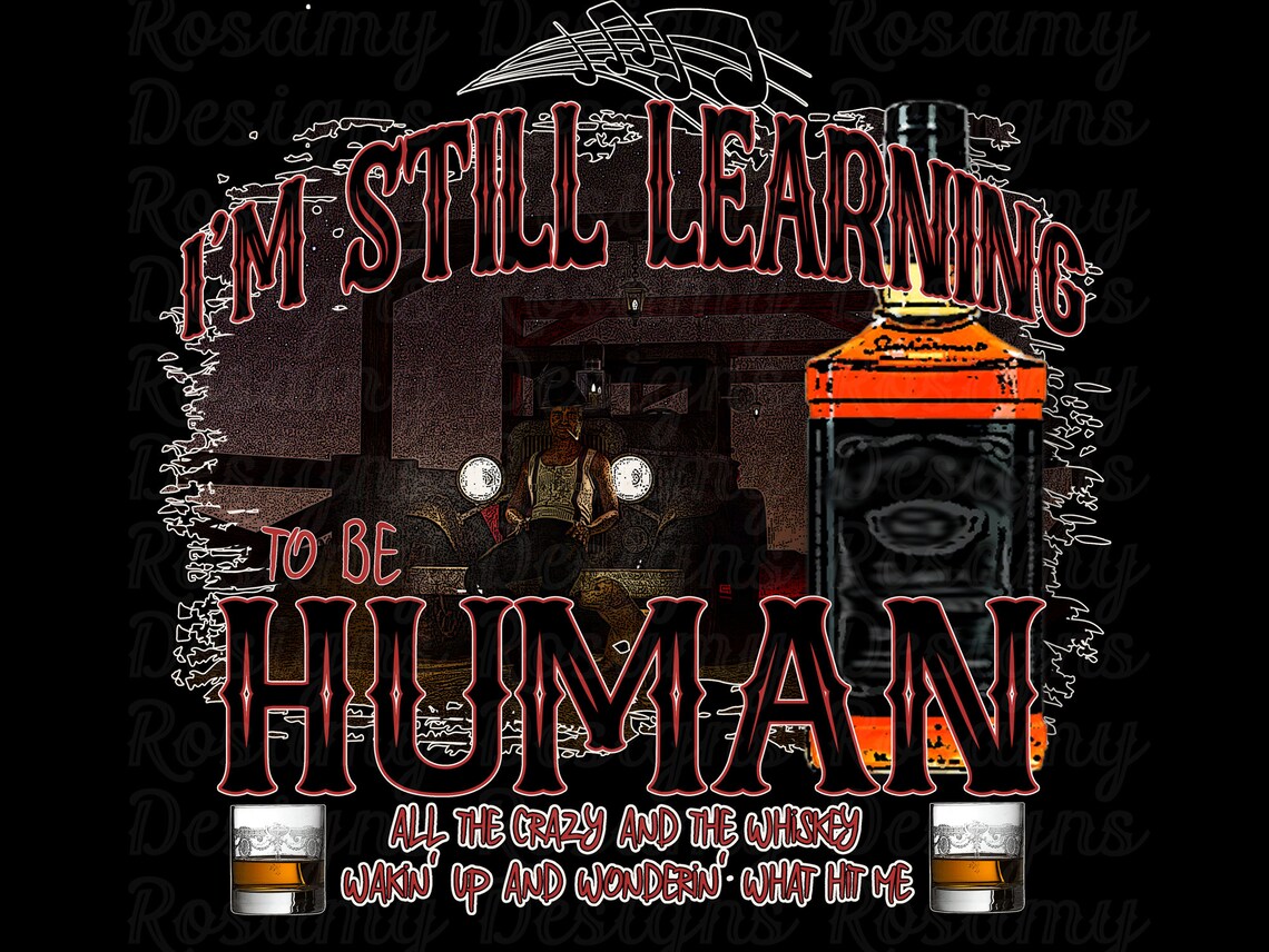 I'm Still Learning to Be Human PNG Sublimation Designs Etsy