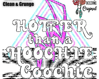 Hotter than A Hoochie Coochie PNG, sublimatie PNG, T-shirtontwerp, ontwerp downloaden, sublimatie-overdracht, retrosublimatie, countrywestern