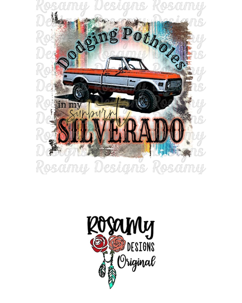 Sunburnt Silverado PNG, Sublimation PNG, TShirt Design, Design Download, Sublimation Transfer, Retro Sublimation, Country Western 