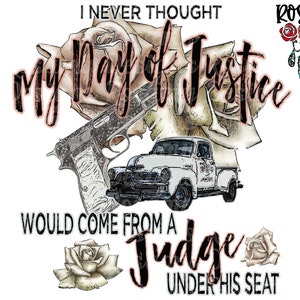 Il mio giorno della giustizia PNG, Giudice sotto il suo posto PNG, Sublimazione PNG, Download del design, Sublimazione retrò, Country, Musica, Country Western