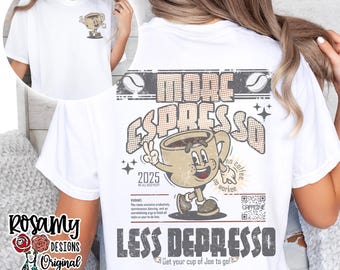 Camiseta "Más Espresso, Menos Depresso" Comfort Colors®, Café Retro, Amantes del Café, Baristas, Vintage, Estética, Tendencia, Camisa, Camiseta, Unisex