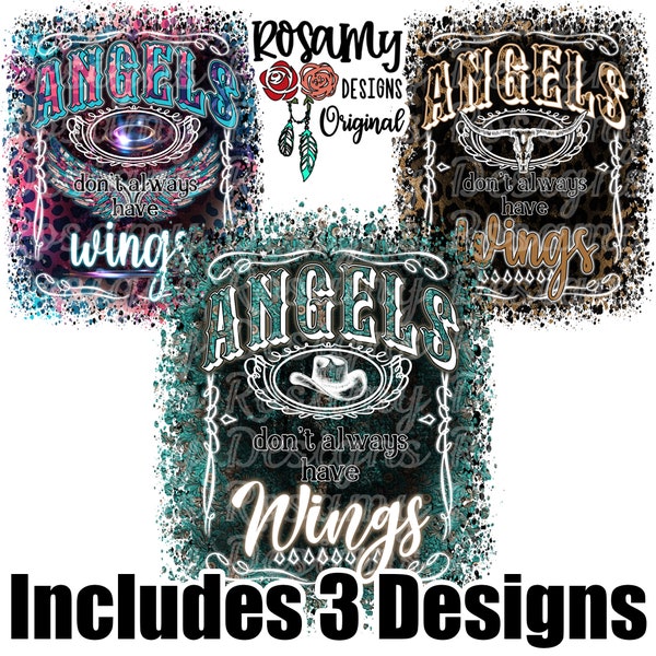 Angels Don't Always Have Wings PNG, 3 Designs, Sublimation PNG, Design Download, Whiskey Label, Country Western, Country Music, Shirt Design