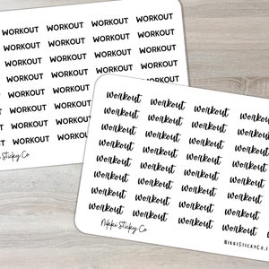 May include: Two sheets of white sticker paper with the word "workout" printed in black. The top sheet has the word "workout" printed in a block font, while the bottom sheet has the word "workout" printed in a cursive font. The bottom sheet also has the text "Nikki Sticky Co" printed in black.