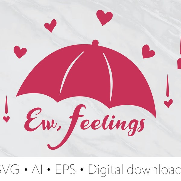 creative valentine svg, ew feelings! handmade valentines card idea, teen valentine svg file for Cricut. Digital download only