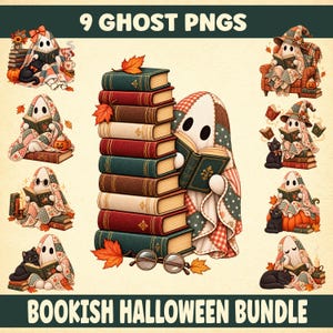 May include: A digital collection titled 9 GHOST PNGS BOOKISH HALLOWEEN BUNDLE featuring nine illustrations of white ghosts draped in patterned quilts, reading books, sitting with black cats, pumpkins, autumn leaves, and round spectacles.