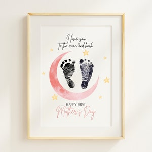 I love you to the moon and back First Mother's Day Printable Footprint arts and Craft Keepsake, Happy 1st Mothers Day Footprint keepsake