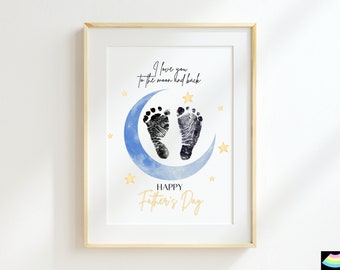 I love you to the moon and back Father's Day Baby Footprint Arts and Craft Keepsake, Printable Fathers Day gift to Dad, Foot print gift