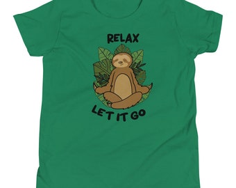Funny Sloth Meditating Love SlothsYouth T-Shirt Relax Let it go Sloth kids shirt
