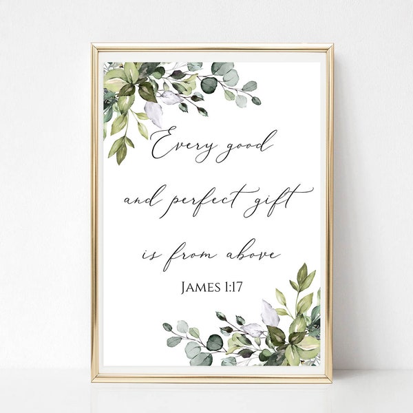 Every good and perfect gift is from above sign, James 1 17 print, Bible verse wall art, Instant download