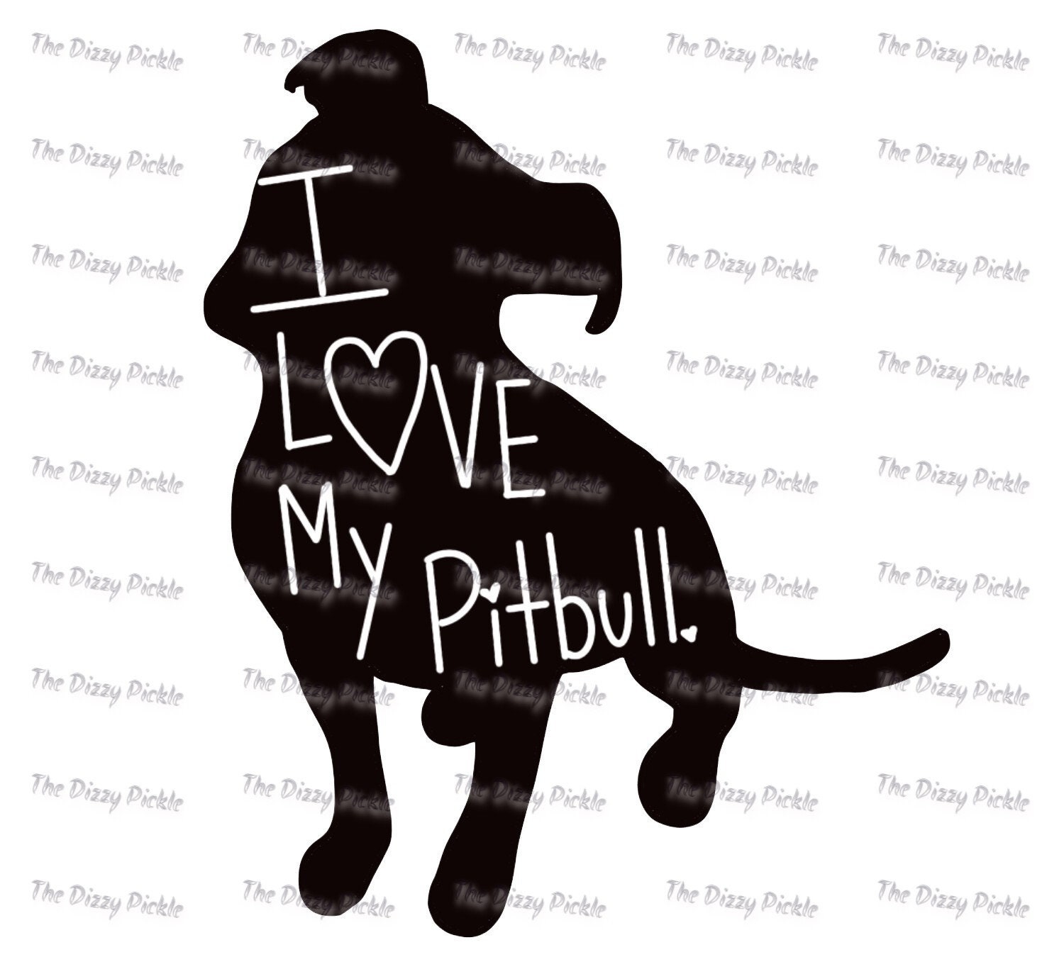 I Love My Pitbull SVG and PNG Sublimation Design Design - Etsy