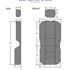 May include: Diagram showing the dimensions of a neoprene seat cover. The front of the cover is 25 inches tall, 21 inches wide, and 19 inches deep. The side of the cover is 44 inches tall, 6 inches wide, and 4 inches deep.