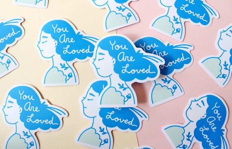 Vinyl Sticker You Are Loved, Self Love Stickers, Motivational Quote, Love Yourself Affirmation Art, Blue Decal image 5