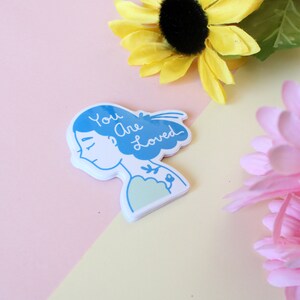 Vinyl Sticker You Are Loved, Self Love Stickers, Motivational Quote, Love Yourself Affirmation Art, Blue Decal image 4