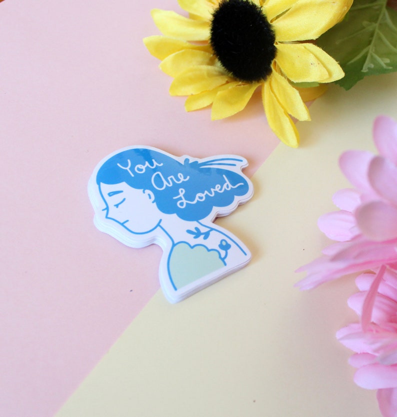 Vinyl Sticker You Are Loved, Self Love Stickers, Motivational Quote, Love Yourself Affirmation Art, Blue Decal image 4