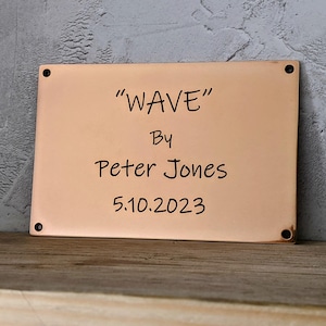 Solid bronze artist dedication plaque, artwork description and artist attribution engraved into real bronze by 3Dprintshed. Made to order.