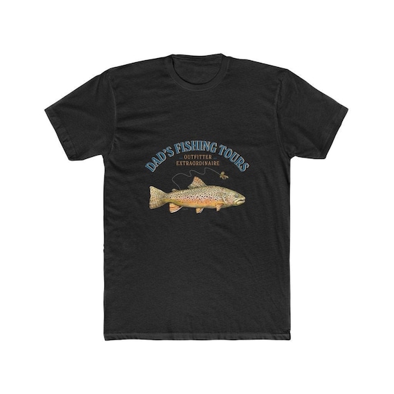 Dad's Fishing Tours Tee Shirt, Men's Cotton Crew Tee, Gifts for Dad, Fly  Fishing Gifts, Gifts for Fishermen 