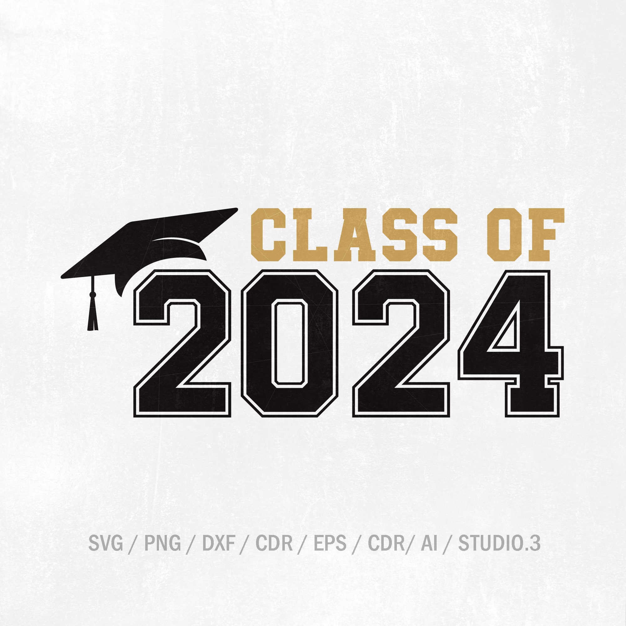 Graduation Svg Class of 2024 Svg Graduation Cut File Graduation Cutting ...