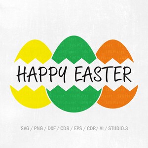 Easter SVG, Easter Egg SVG, Happy Easter Svg Easter Bunny Svg, Bunny Svg, Egg Svg, Easter Svg,. Instant download.