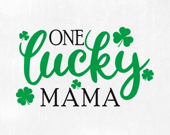 One Lucky Mama Svg, St. Patrick's Day Svg, Shamrock Svg, Mama Svg, St. Paddy's Svg, Svg-bestanden, gesneden bestand, Svg voor Cricut, silhouet