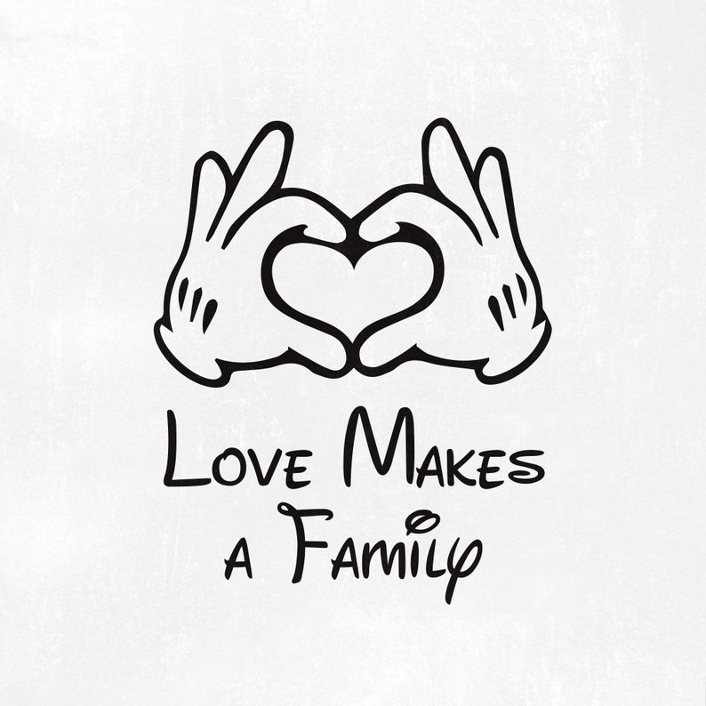 Download Love Makes a Family svg Disney hands svg Mickey hands ...