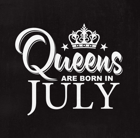 Free Free July Birthday Queen Svg 73 SVG PNG EPS DXF File