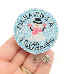 I&#39;m having a meltdown badge reel, christmas badge reel, retractable badge, ID badge Reel, Badge holder, ID badge holder, snowman ID holder