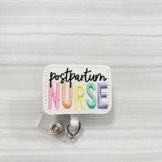 Postpartum Nurse Badge Reels, Nurse Badge Reels, Retractable Badge