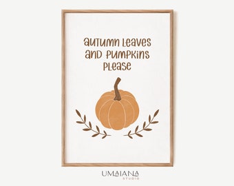 Fall Printable Wall Art Pumpkin Art Fall Prints Autumn Poster Fall Wall Art Autumn Print Fall Print Fall Decor Digital Print