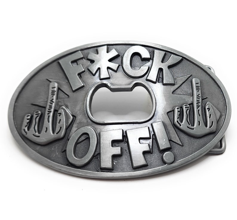 FUCK OFF Middle Finger Belt Buckle Bottle Opener Etsy