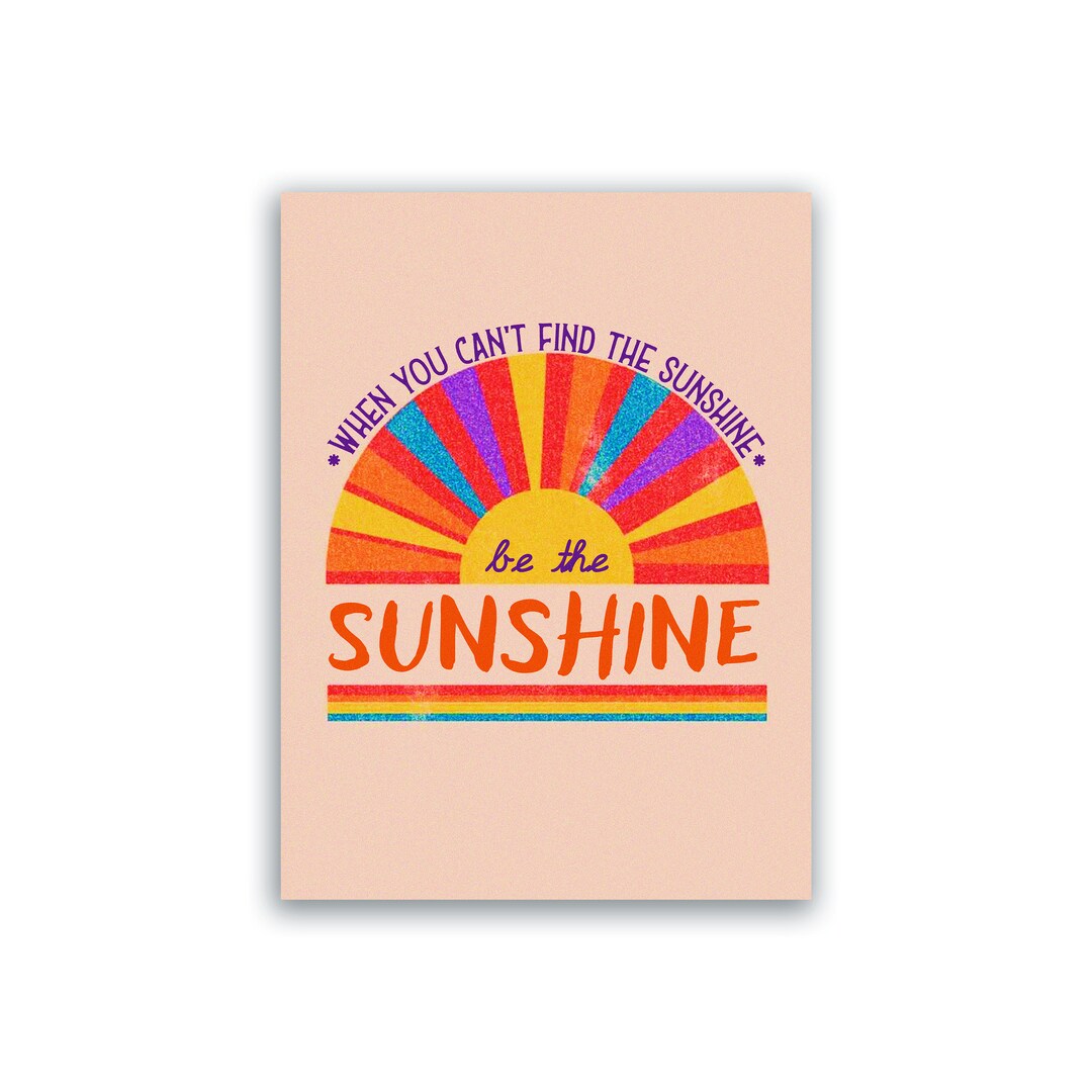 When You Can't Find the Sunshine / Sticker / Waterproof Vinyl Decal ...
