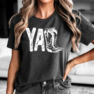 Y&#39;all Boots (White) - Western Graphic Tee, Cute Cowgirl Country Aesthetic, Southern Girl Tee, Nashville Cowgirl Boots shirt, Cute Rodeo tee